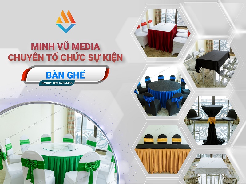 Minh Vũ Media cho thuê bàn ghế, tổ chức sự kiện chuyên nghiệp